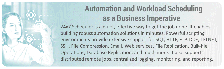 24x7 Job Scheduler